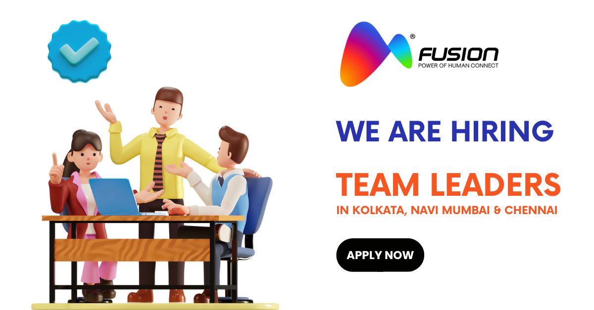 Team Leader Operations Chennai Fusion CX Careers