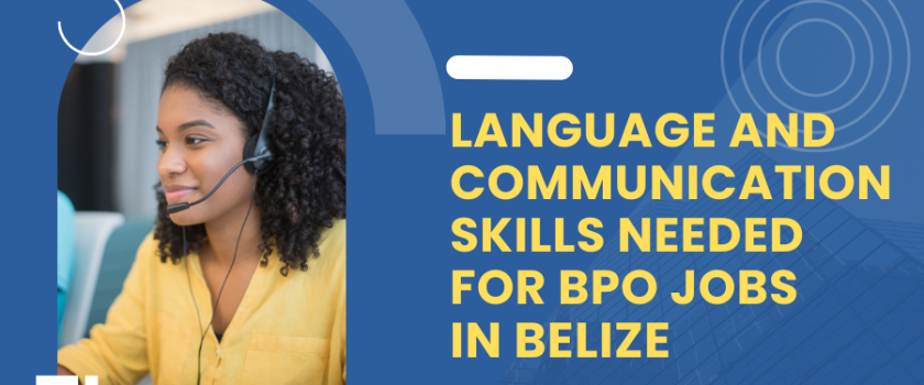 Language & Communication Skills for BPO Jobs in Belize