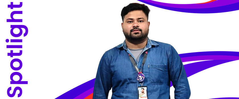 Employee Spotlight – Deep Saha – Fusion CX Kalyani