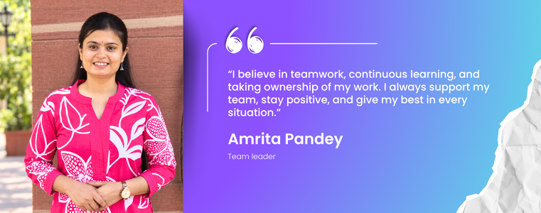 Amrita Pandey quote about teamwork, continuous learning and taking ownership